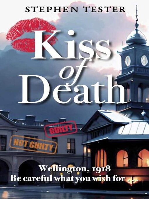 Title details for Kiss of Death by Stephen Tester - Wait list